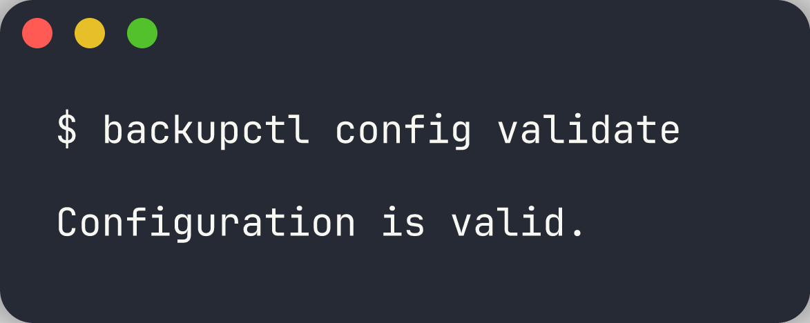 backupctl config validate reporting a valid configuration
